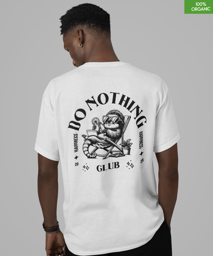“Do nothing Club”   Organic cotton T-Shirt  l  White  l  Medium Fit l  Mid Weight